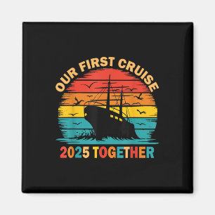 Unsere erste Kreuzfahrt 2025 Zusammen passende Paa Magnet