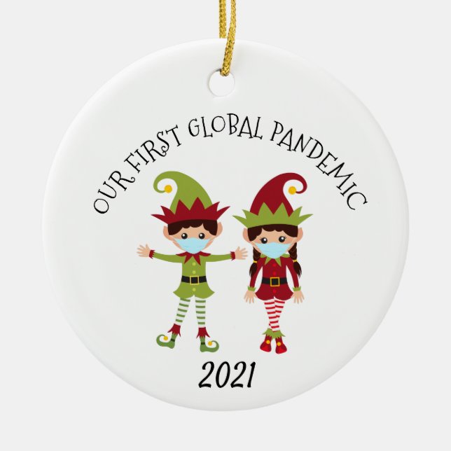 Unsere erste weltweite Pandemie Elf 2021 Keramik Ornament (Vorne)