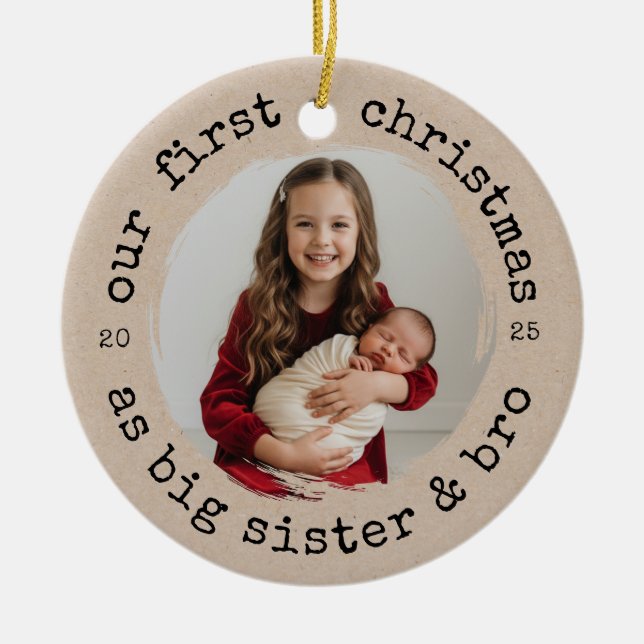 Unsere ersten Weihnachten als Big Sister & Bro Fot Keramik Ornament (Vorne)