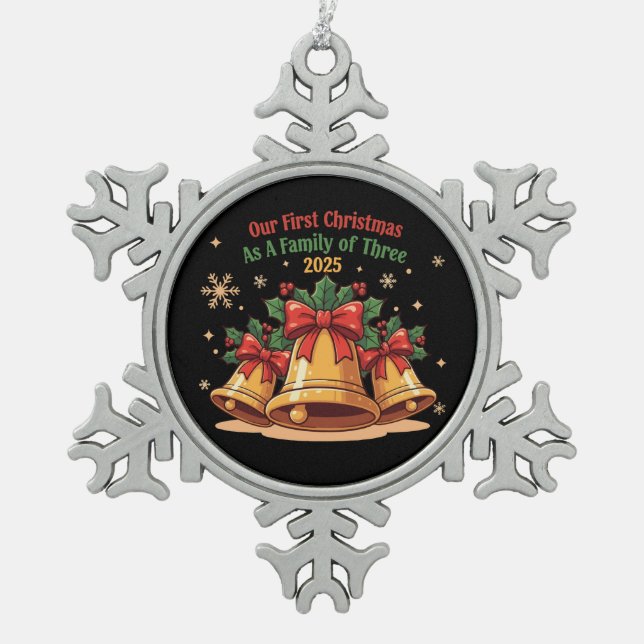 Unsere ersten Weihnachten als Familie von drei 202 Schneeflocken Zinn-Ornament (Vorderseite)