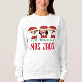 Unsere ersten Weihnachten als Herr und Frau Newlyw Sweatshirt