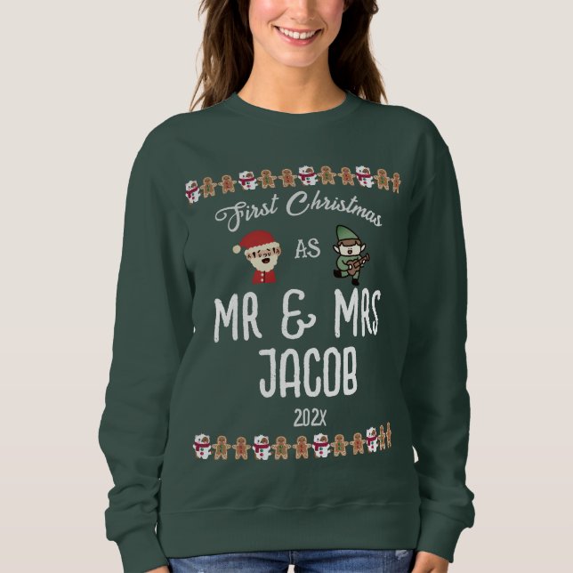 Unsere ersten Weihnachten als Herr und Frau Newlyw Sweatshirt (Vorderseite)
