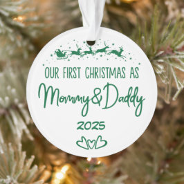 Unsere ersten Weihnachten als Mama und Papa Ornament