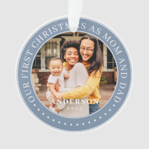Unsere ersten Weihnachten als Mama und Vater einfa Ornament