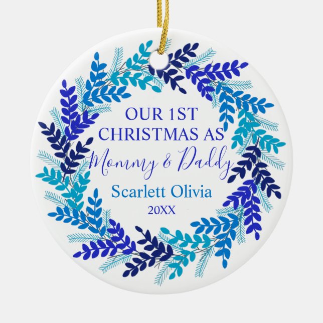 Unsere ersten Weihnachten als Mommy Daddy Blue Wre Keramik Ornament (Vorne)