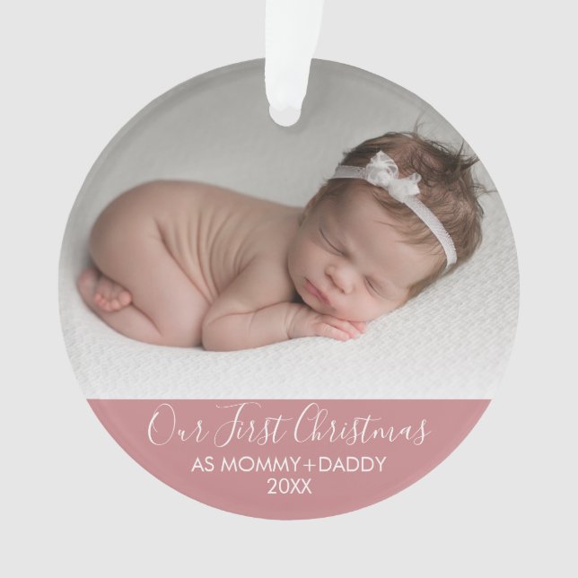 Unsere ersten Weihnachten als Mommy und Daddy Pink Ornament (Vorderseite)