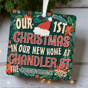 Unsere ersten Weihnachten auf unserer neuen Zuhaus Ornament Aus Metall