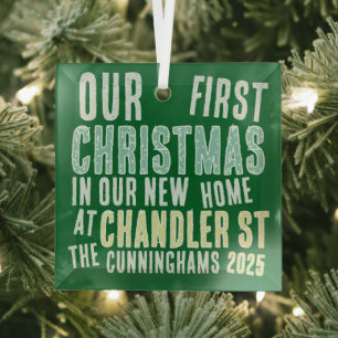 Unsere ersten Weihnachten in unserer neuen Zuhause Ornament Aus Glas