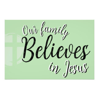 Unsere Familie glaubt an Jesus Fotodruck