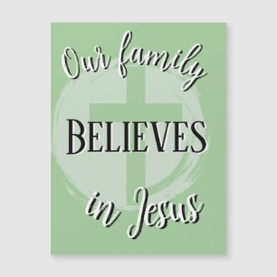 Unsere Familie glaubt an Jesus Magnet