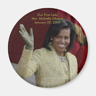 Unsere First Lady, Michelle Obama Magnet