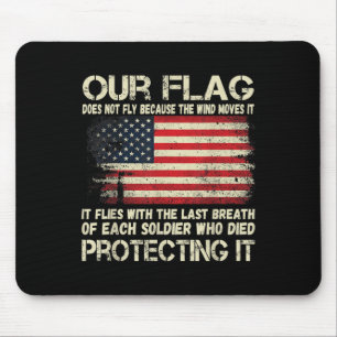 Unsere Flagge - Atem jeder Soldaten-amerikanischen Mousepad