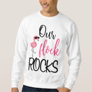 Unsere Flock Rocks Flamingo Muttertagsgeschenk Sweatshirt