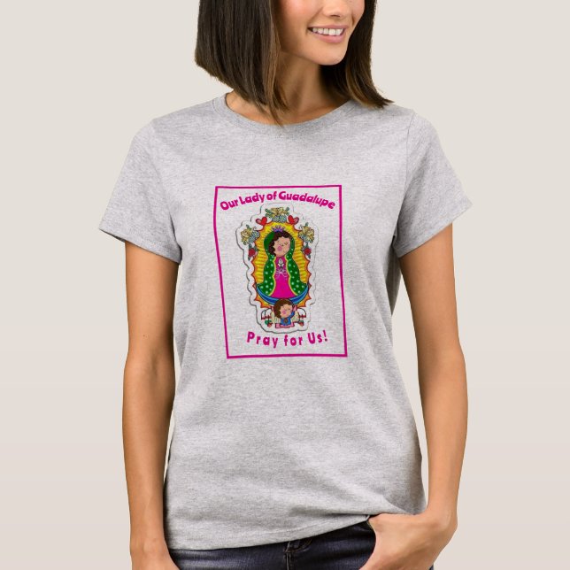 Unsere Frau von Guadalupe T-Shirt (Vorderseite)