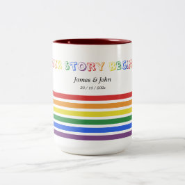 Unsere Geschichte beginnt Regenbogen-LGBTQ-Flagge  Zweifarbige Tasse