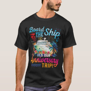 Unsere Jubiläumskreuzfahrt Ehemann Ehefrau Paarkre T-Shirt