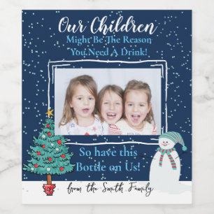 Unsere Kinder sind vielleicht der Grund, warum Sie Weinetikett