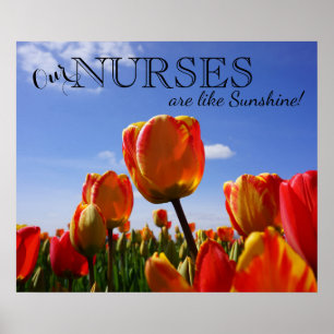 Unsere Krankenschwestern sind wie Sonnenschein! Po Poster