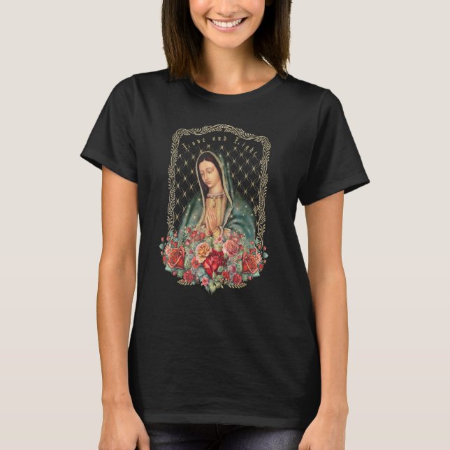 Unsere Lady Guadalupe Jungfrau Mary Katholische He T-Shirt (Vorderseite)
