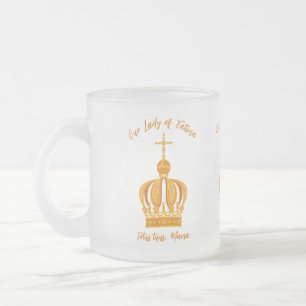 Unsere Liebe Frau von Fatima Krone Mattglastasse
