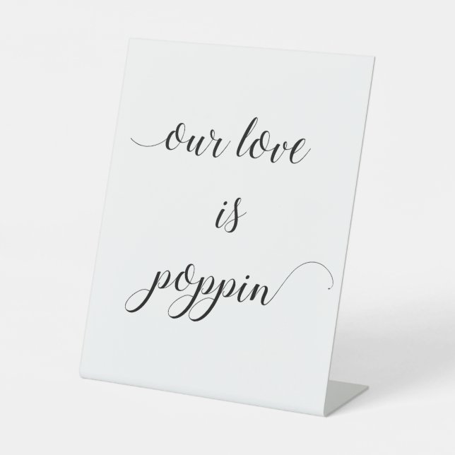 Unsere Liebe ist Poppin Popcorn Bar Wedding Sockelschild (Vorderseite)