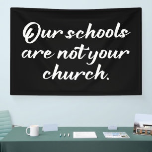 Unsere Schulen sind nicht Ihre Kirche Banner