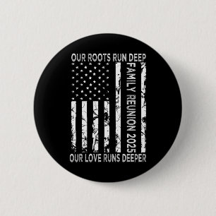 Unsere Wurzeln reichen tief Unsere Liebe reicht ti Button