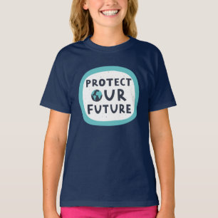 Unsere Zukunft schützen T-Shirt