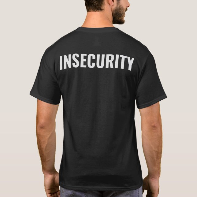 UNSICHERHEIT T-Shirt (Rückseite)