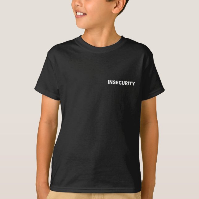 UNSICHERHEIT Weiß-Buchstabe T-Shirt (Vorderseite)