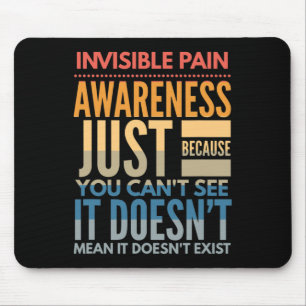 Unsichtbare Schmerzen Bewusstsein - Fibromyalgie C Mousepad