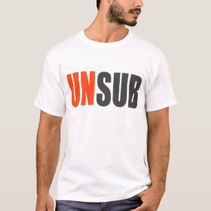Unsub Unbekannt-Thema T-Shirt