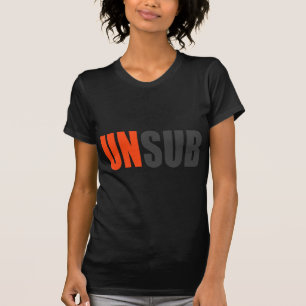 Unsub Unbekannt-Thema T-Shirt