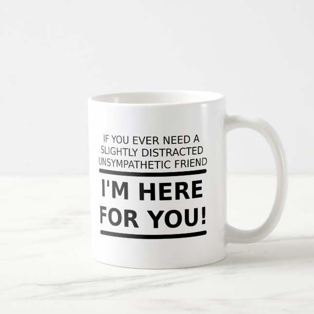 Unsympathischer Freund für Sie Funny Mug Kaffeetasse (Rechts)