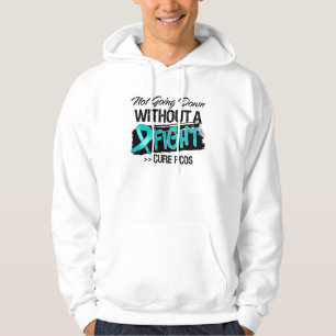 Unten gehend nicht, ohne einen Kampf - PCOS Hoodie