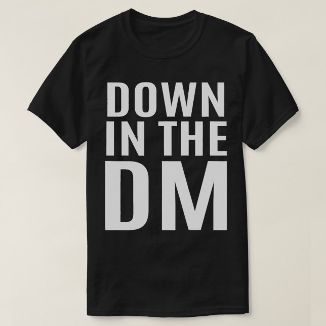 Unten im DM Inspiriert DM Slide Related Direct Me T-Shirt (Design vorne)