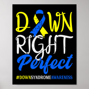 Unten Perfect Down Syndrome Awareness Poster