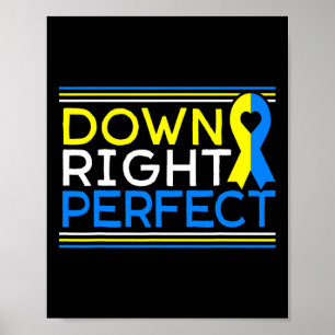Unten - Perfect Down Syndrome Awareness Support Poster