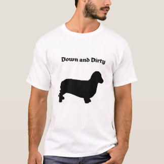Unten und schmutziger Weiner Hund T-Shirt