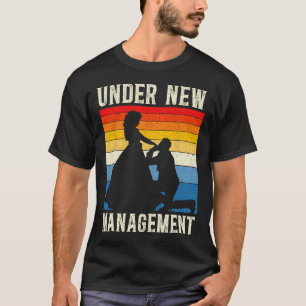 Unter dem neuen Management Groom Wedding Bachelor  T-Shirt