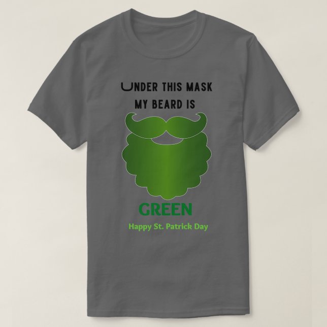 Unter dieser Maske ist mein Bart grün T-Shirt (Design vorne)