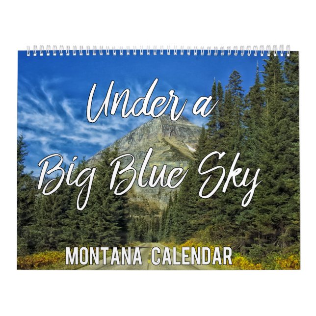 Unter einem "Big Blue Sky Montana Images Wall Cale Kalender (Titelbild)