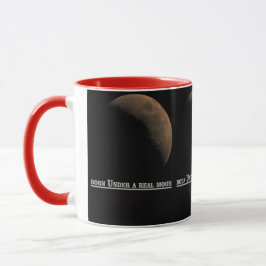 Unter einem echten Mond verbrennen Tasse