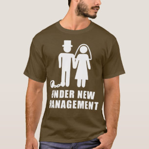 Unter neuer Leitung Hochzeit Junggesellenabschied T-Shirt