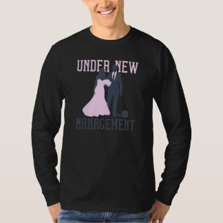 Unter neuer Leitung Junggesellenabschied Hochzeit T-Shirt