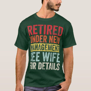 Unter "Neues Management" nachgelesen siehe Ehefrau T-Shirt