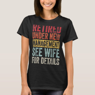 Unter "Neues Management" nachgelesen siehe Ehefrau T-Shirt