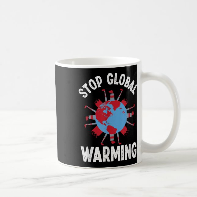 Unterbinden des globalen Klimaschutzes Kaffeetasse (Rechts)