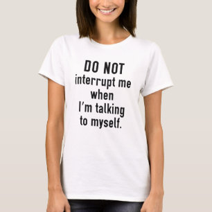 unterbrechen T-Shirt