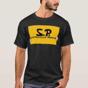 Unterdrückende Person T-Shirt